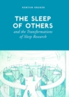 The Sleep of Others and the Transformation of Sleep Research - Book