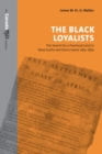 The Black Loyalists : The Search for a Promised Land in Nova Scotia and Sierra Leone, 1783-1870 - Book
