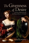 The Givenness of Desire : Concrete Subjectivity and the Natural Desire to See God - Book
