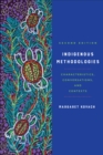 Indigenous Methodologies : Characteristics, Conversations, and Contexts - Book