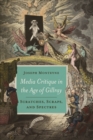 Media Critique in the Age of Gillray : Scratches, Scraps, and Spectres - Book