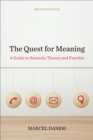 The Quest for Meaning : A Guide to Semiotic Theory and Practice, Second Edition - eBook