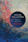 Social Palliation : Canadian Muslims' Storied Lives on Living and Dying - eBook