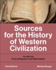 Sources for the History of Western Civilization : Volume One: From Antiquity to the Reformation, Third Edition - Book