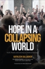 Hope in a Collapsing World : Youth, Theatre, and Listening as a Political Alternative - Book