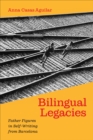 Bilingual Legacies : Father Figures in Self-Writing from Barcelona - eBook