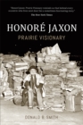 Honore Jaxon : Prairie Visionary - Book