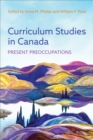 Curriculum Studies in Canada : Present Preoccupations - Book