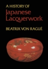A History of Japanese Lacquerwork - Book