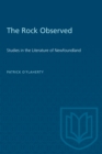 The Rock Observed : Studies in the Literature of Newfoundland - eBook