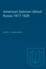 American Opinion About Russia 1917-1920 - Book