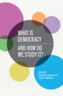 What Is Democracy and How Do We Study It? - Book