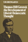 Thomas Hill Green and the Development of Liberal-Democratic Thought - eBook