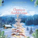 Christmas in Snowflake Canyon - eAudiobook