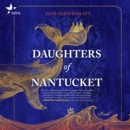 Daughters of Nantucket : A Novel - eAudiobook