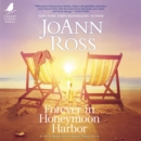 Forever in Honeymoon Harbor - eAudiobook