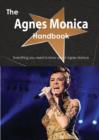 The Agnes Monica Handbook - Everything You Need to Know about Agnes Monica - Book