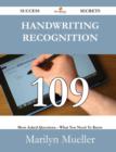 Handwriting Recognition 109 Success Secrets - 109 Most Asked Questions on Handwriting Recognition - What You Need to Know - Book