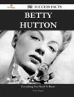 Betty Hutton 125 Success Facts - Everything You Need to Know about Betty Hutton - Book