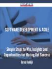 Software Development & Agile - Simple Steps to Win, Insights and Opportunities for Maxing Out Success - Book