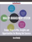 Quality Management System - Simple Steps to Win, Insights and Opportunities for Maxing Out Success - Book