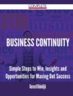 Business Continuity - Simple Steps to Win, Insights and Opportunities for Maxing Out Success - Book