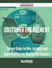 Customer Engagement - Simple Steps to Win, Insights and Opportunities for Maxing Out Success - Book