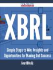 Xbrl - Simple Steps to Win, Insights and Opportunities for Maxing Out Success - Book