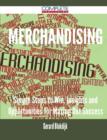 Merchandising - Simple Steps to Win, Insights and Opportunities for Maxing Out Success - Book