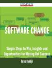 Software Change - Simple Steps to Win, Insights and Opportunities for Maxing Out Success - Book