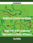 Business Relationship Management - Simple Steps to Win, Insights and Opportunities for Maxing Out Success - Book