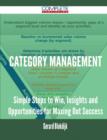 Category Management - Simple Steps to Win, Insights and Opportunities for Maxing Out Success - Book