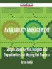 Availability Management - Simple Steps to Win, Insights and Opportunities for Maxing Out Success - Book