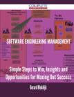 Software Engineering Management - Simple Steps to Win, Insights and Opportunities for Maxing Out Success - Book