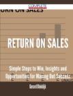 Return on Sales - Simple Steps to Win, Insights and Opportunities for Maxing Out Success - Book