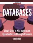 Databases - Simple Steps to Win, Insights and Opportunities for Maxing Out Success - Book