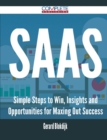 Saas - Simple Steps to Win, Insights and Opportunities for Maxing Out Success - Book