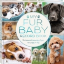 My Fur Baby Record Book: Dog - Book