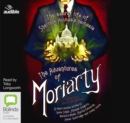 The Adventures of Moriarty : The Secret Life of Sherlock Holmes's Nemesis - Book