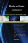 Identity and Access Management Complete Self-Assessment Guide - Book