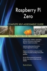 Raspberry Pi Zero Complete Self-Assessment Guide - Book