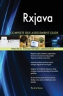 Rxjava Complete Self-Assessment Guide - Book