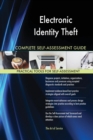 Electronic Identity Theft Complete Self-Assessment Guide - Book