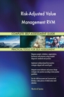 Risk-Adjusted Value Management Rvm Complete Self-Assessment Guide - Book