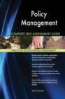 Policy Management Complete Self-Assessment Guide - Book