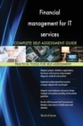 Financial Management for It Services Complete Self-Assessment Guide - Book