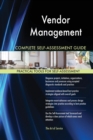 Vendor Management Complete Self-Assessment Guide - Book