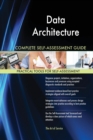 Data Architecture Complete Self-Assessment Guide - Book