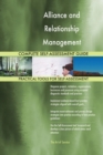 Alliance and Relationship Management Complete Self-Assessment Guide - Book