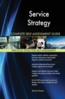 Service Strategy Complete Self-Assessment Guide - Book